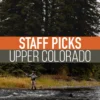 Umpqua Feather Merchants Staff Picked Trout Flies - Upper Colorado